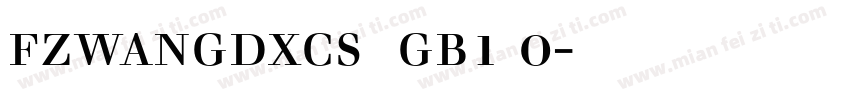 fzwangdxcs  gb1 0字体下载字体转换